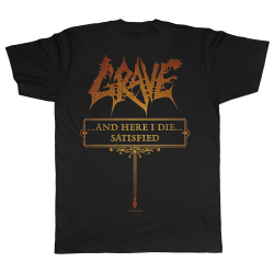 Grave "And Here I Die… Satisfied" TS