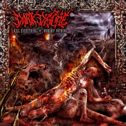 Dark Disciple "Kill Everything-Worship Nothing" CD