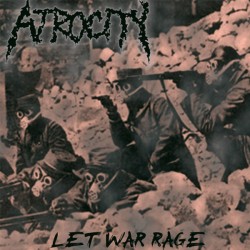 Atrocity "Let War Rage" CD