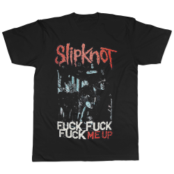 Slipknot "F**k Me Up" TS