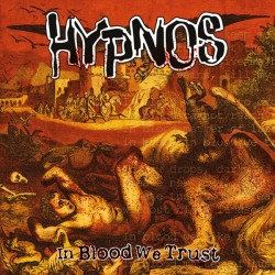 Hypnos "In Blood We Trust / The Revenge Ride" Double DigiCD