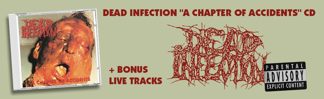 Dead Infection - A Chapter of Accidents